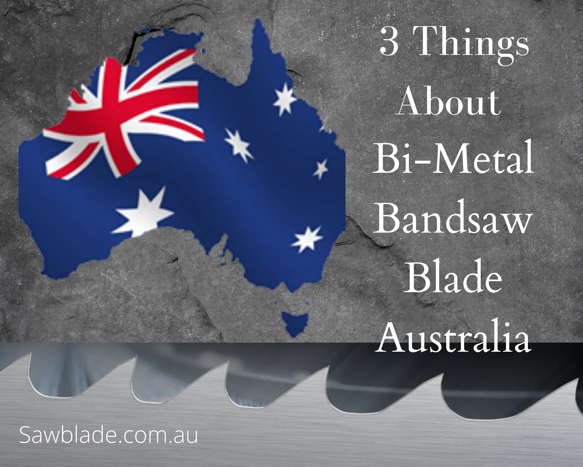 3 Things About Bi-metal Bandsaw Blades Australia
